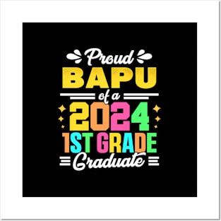 Proud Bapu Dad Of A 2024 1St Grade Graduated Posters and Art